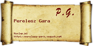 Perelesz Gara névjegykártya
